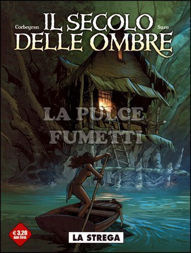 COSMO SERIE ROSSA # 34 - IL CANTO DELLE STRIGI - IL SECOLO DELLE OMBRE 2: LA STREGA